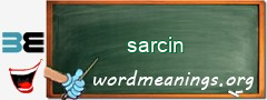 WordMeaning blackboard for sarcin